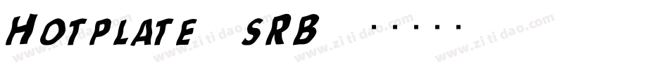 Hotplate (sRB)字体转换